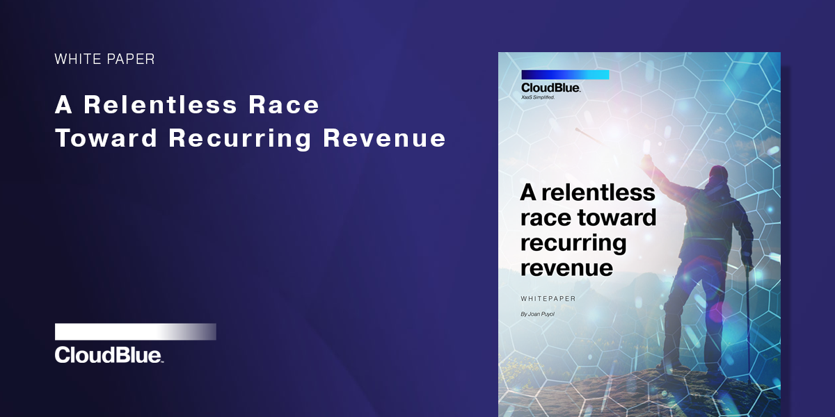 White Paper: A Relentless Race Toward Recurring Revenue